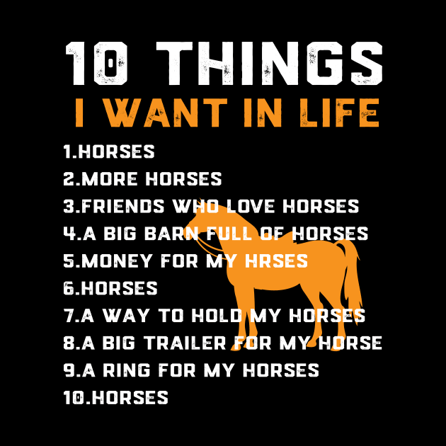 Things I Want In My Life Horses More Horses Horse Graphic by ChrifBouglas