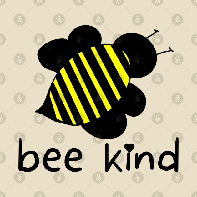 Bee Kind by Phoebe Bird Designs