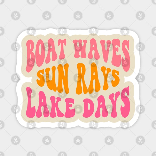 Retro Groovy Boat Waves Sun Rays Lake Days Cute Summer Vacation Lake Life Magnet by Nisrine