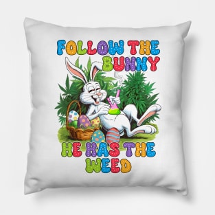 Easter Day Cannabis Weed Follows Bunny He Has The Weed Pillow