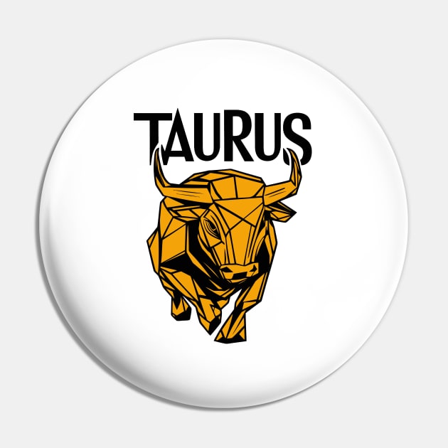 Taurus Pin by Custom Prints HD