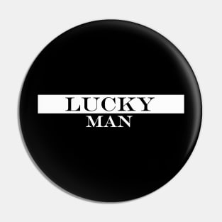 lucky man 2 Pin