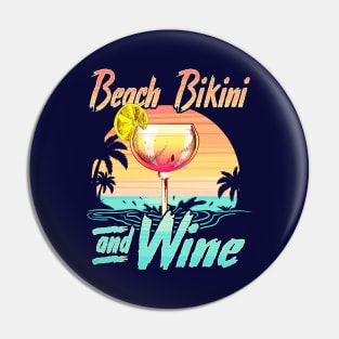 Beach Bikini and Wine Summer Ocean Pin