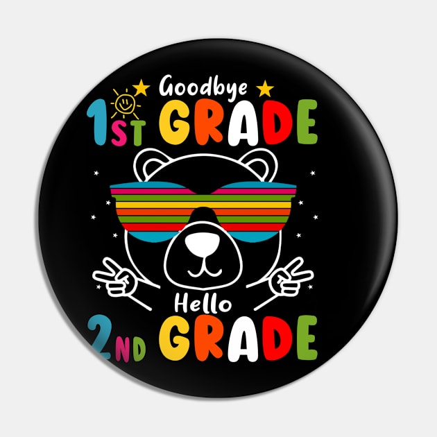 Goodbye 1st Grade Graduation Hello 2nd Grade Last Day Of School bear Pin by AngelGurro