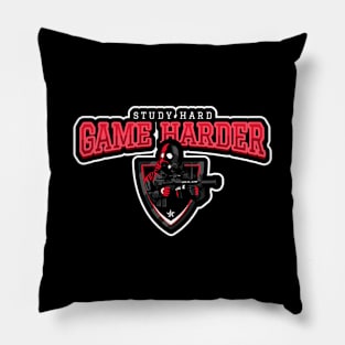 Study Hard Game Harder Pillow