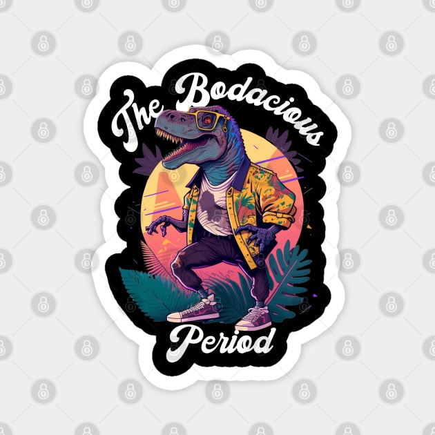 The Bodacious Period Magnet by PlayfulPrints