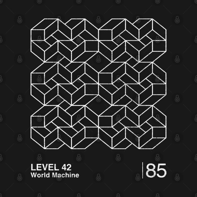 Level 42 - World Machine  / Minimalist Graphic Artwork Design by saudade