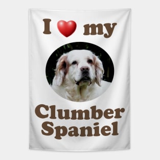 I Love My Clumber Spaniel Tapestry