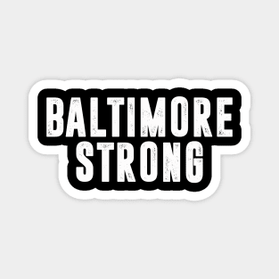 Baltimore Strong Francis Scott Key Bridge Grunge Magnet
