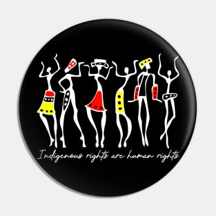 'Indigenous Rights Are Human Rights' Social Inclusion Shirt Pin