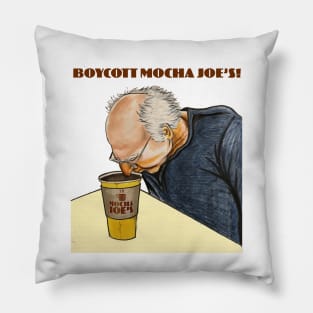 Boycott Mocha Joe's! (coffee nose test) Pillow