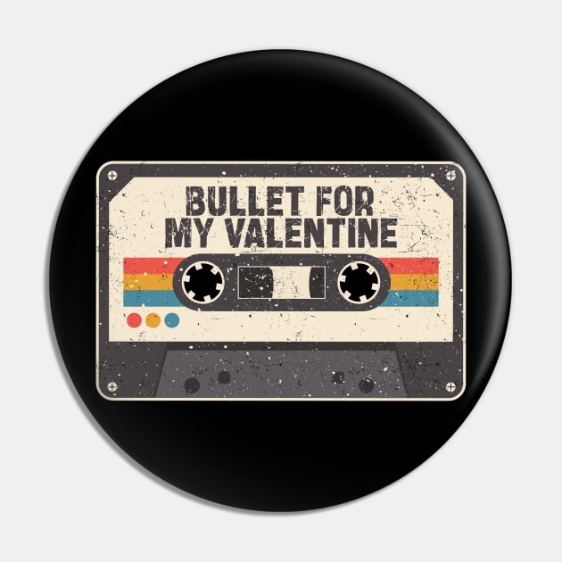 Retro Cassette - BULLET FOR MY VALENTINE Pin by Jurou