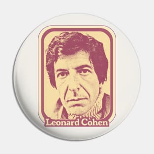 Leonard Cohen // Original Retro Fan Art Design Pin