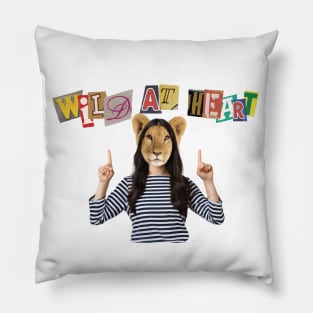 WILD AT HEART Pillow