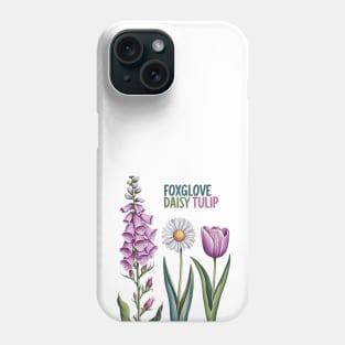 Foxglove-Daisy-Tulip Phone Case