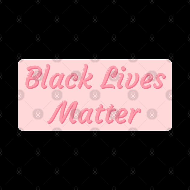 Black Lives Matter Kawaii Cute Pink by aaallsmiles