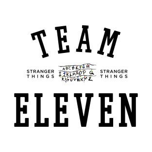 TEAM ELEVEN T-Shirt