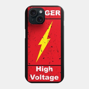 Danger - High Voltage - Caution Dangerous Phone Case