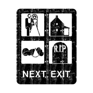 Next Exit Death T-Shirt