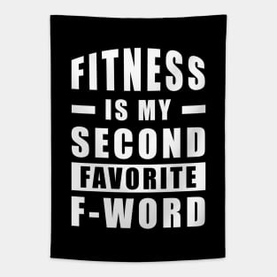 Fitness Is My Second Favorite F - Word Tapestry