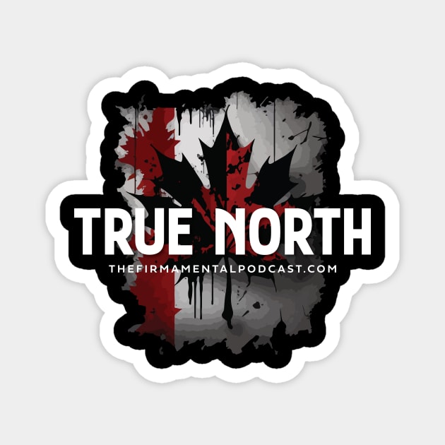 Firmamental Podcast Canadian Flag True North Magnet by Firmamental