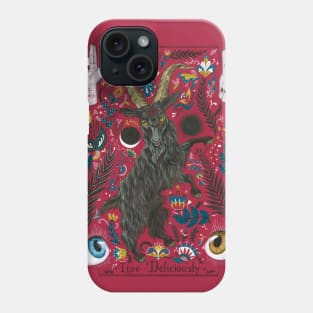 Live Deliciously Phone Case