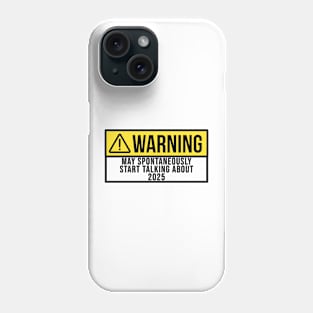 2025 Phone Case