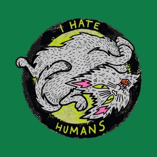 Stray Cat I Hate Humans slogan Pisittu Aresti - by Miskel Design T-Shirt