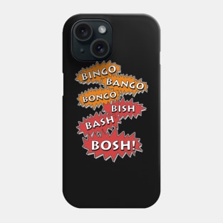 Bish Bash Bosh All Phone Case