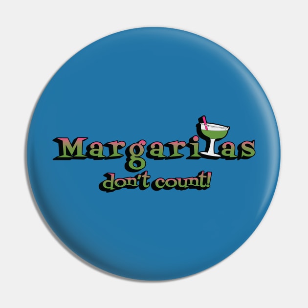 Margaritas don't count! Pin by TroytlePower