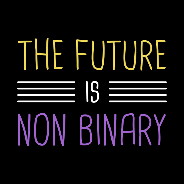 The Future Is Non-Binary | Gender Identity Genderqueer by MeatMan