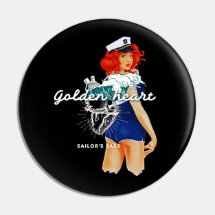 Golden heart, sailor's sass Pin