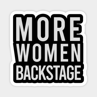 more women backstage Magnet