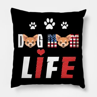 Chihuahua Mom Life Patriotic America 4Th Of July Pillow