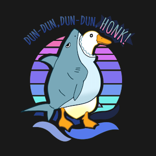 Dun Dun, Dun Dun, HONK! Funny Shark Goose T-Shirt