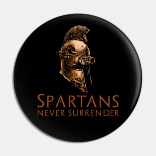 Ancient Greek History - Steampunk Science Fiction - Spartans Never Surrender Pin