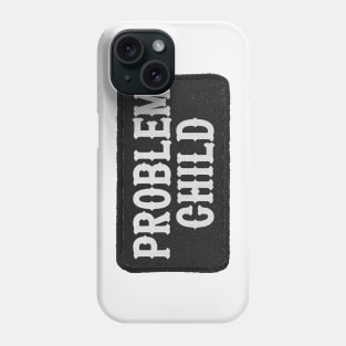 Problem Child Phone Case