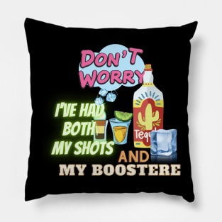 Don't worry I've had both my shots and booster Pillow