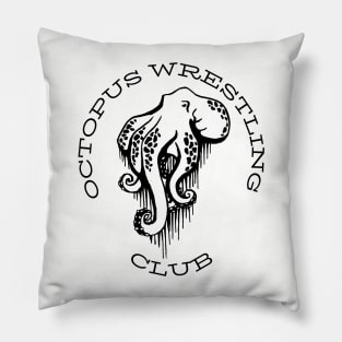 Octopus wrestling club Pillow