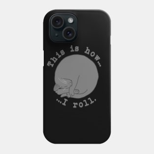 Rolling Cat - Gray Phone Case