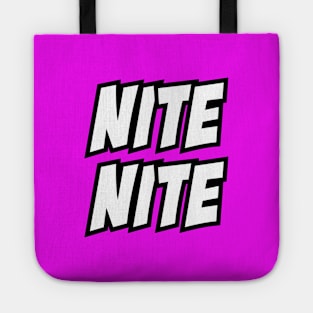 Nite Nite Tote