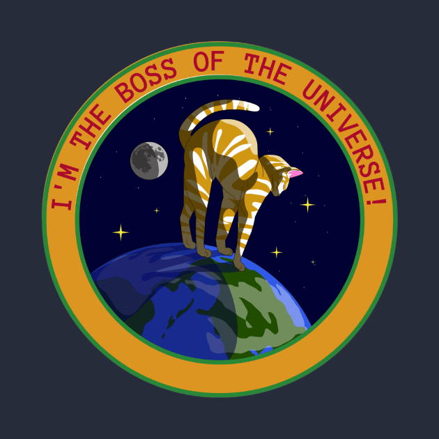 I'm the boss of the universe by Rc tees