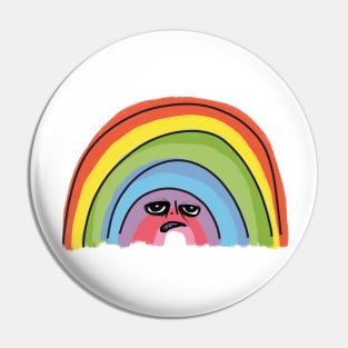 Rainbow But Tired Pin