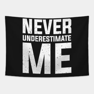 Never Underestimate Me Tapestry