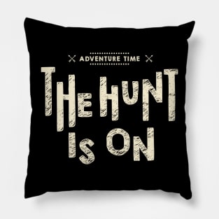 ADVENTURE TIME THE TUNT IS ON Pillow