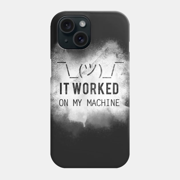 It Worked On My Machine Programmer Phone Case by chimpcountry