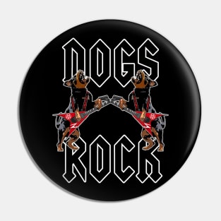 Dogs Rock #5 Pin