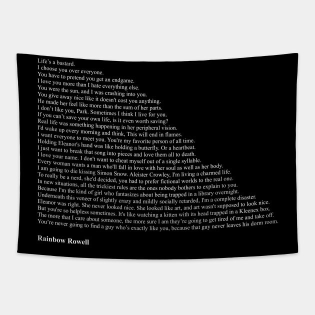 Rainbow Rowell Quotes Tapestry by qqqueiru