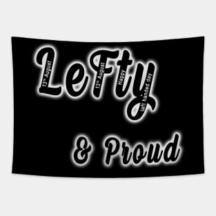 lefty & proud Tapestry