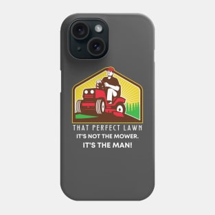 Funny Lawn Mowing Gift For Him Phone Case